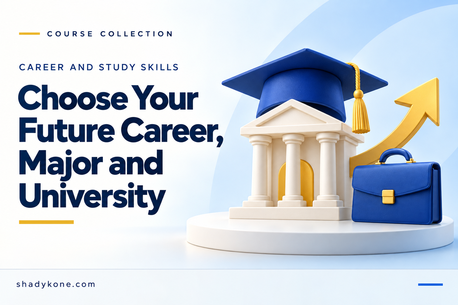 Choose Your Future Career, Major and University course cover